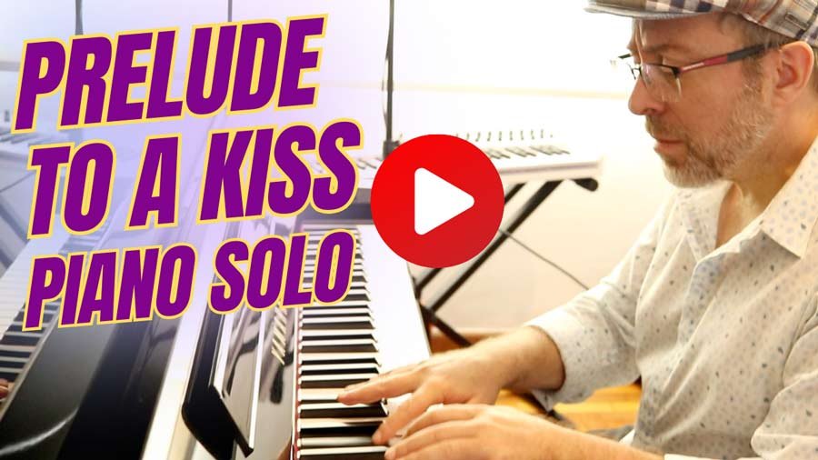 Prelude to a Kiss Piano Jazz Solo Turi Collura